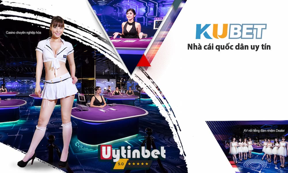 Kubet - Nhà cái uy tín, nạp rút tiền bất kể ngày đêm