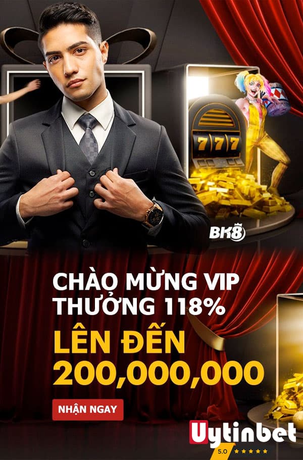 BK8 thưởng chào mừng lên đến 200 triệu