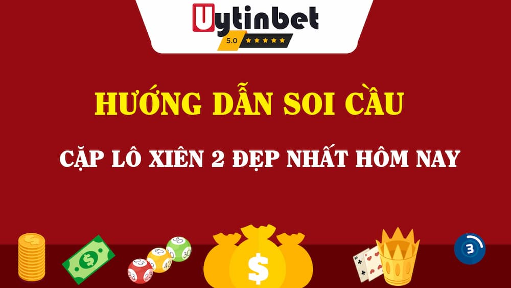 Giải nghĩa lô xiên - Thể lệ và cách tính thưởng