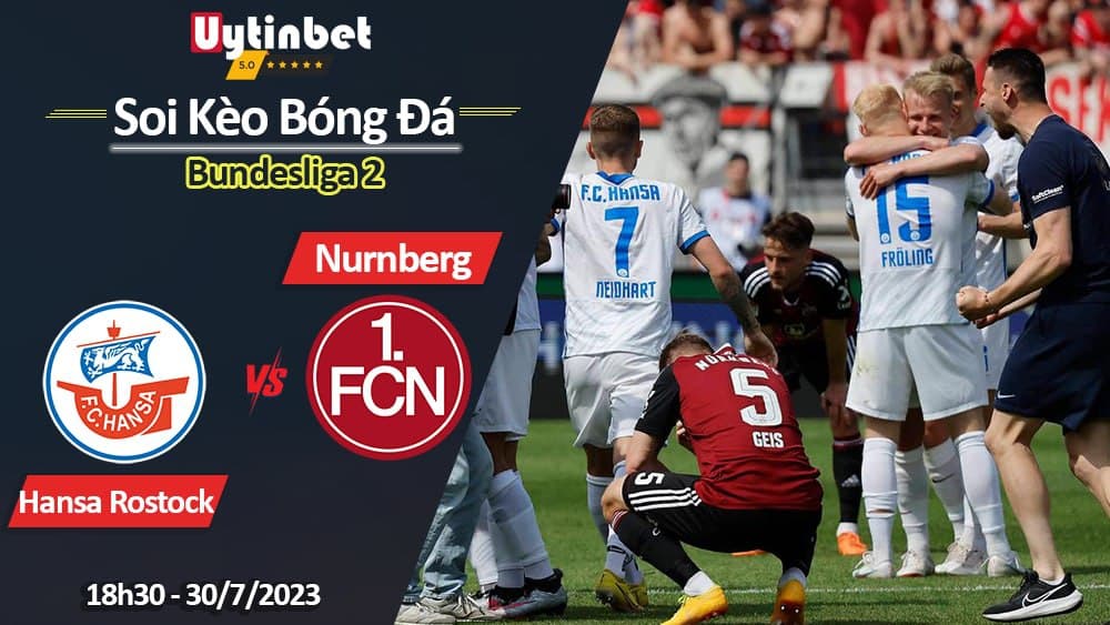 Soi kèo Hansa Rostock vs Nurnberg, 18h30 ngày 30/7/2023, Bundesliga 2