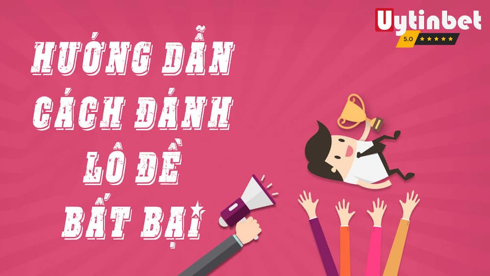 “Vén màn" chiến thuật chơi lô đề bất bại ít ai biết