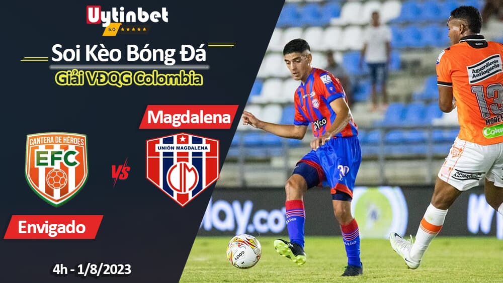 Soi kèo Envigado vs Magdalena, 4h ngày 1/8, Giải VĐQG Colombia