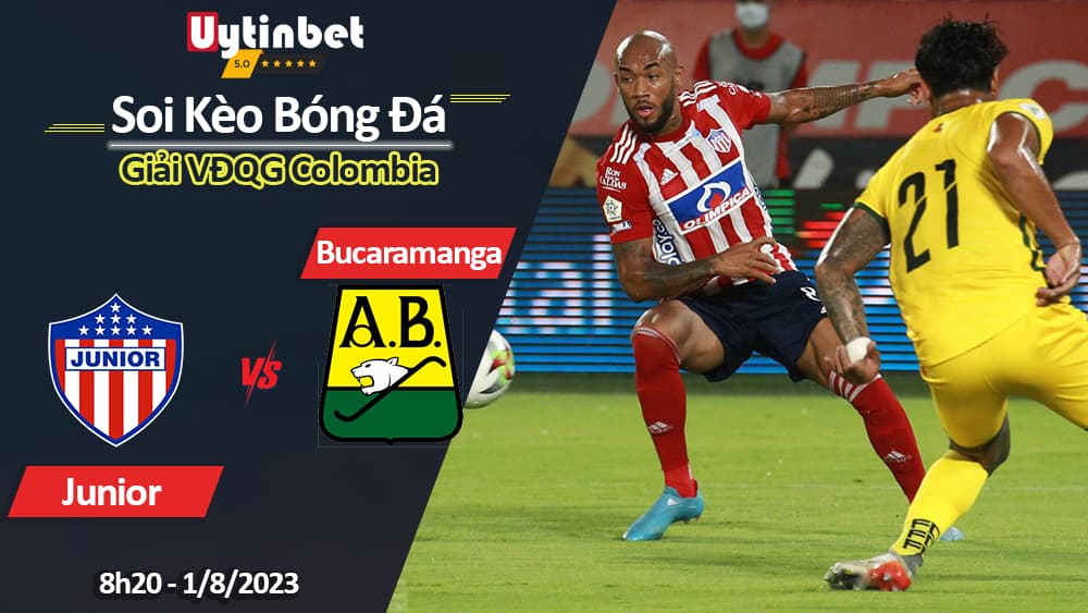 Soi kèo Junior vs Bucaramanga, 8h20 ngày 1/8, Giải VĐQG Colombia