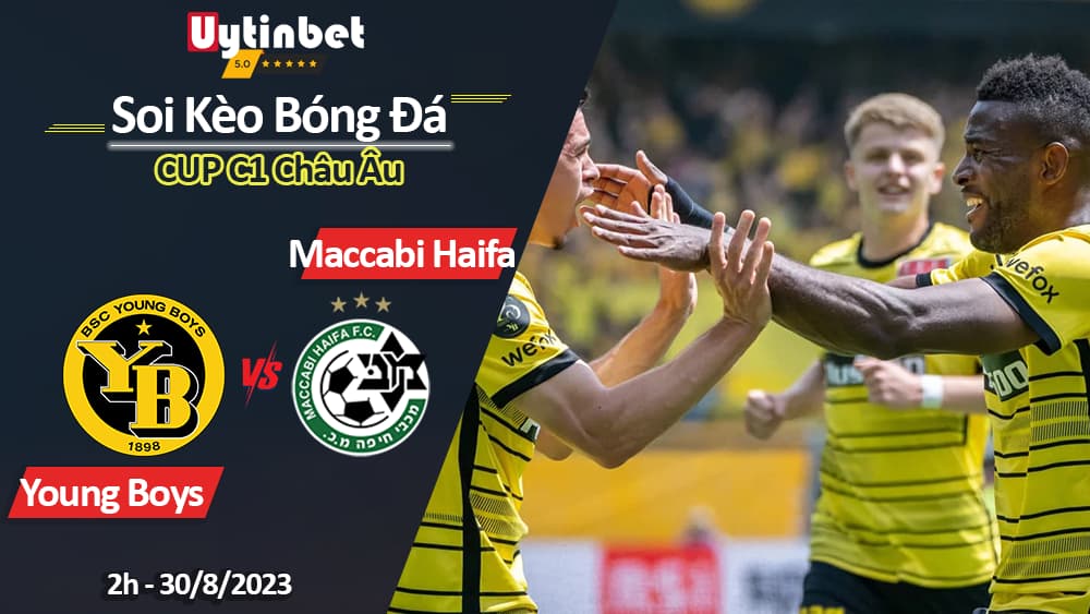 Soi kèo Young Boys vs Maccabi Haifa, 2h00 ngày 30/8/2023