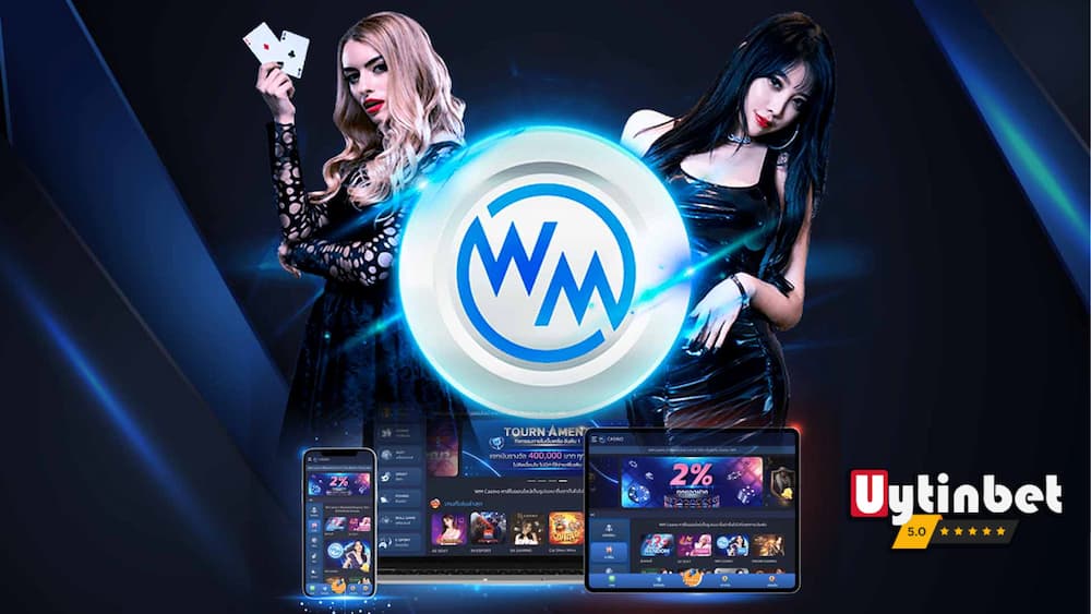 Ưu điểm nổi trội chỉ riêng sòng live Casino WM mang lại