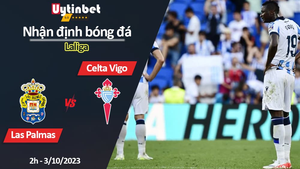 Nhận định bóng đá Las Palmas vs Celta Vigo, 2h ngày 3/10/2023, Laliga