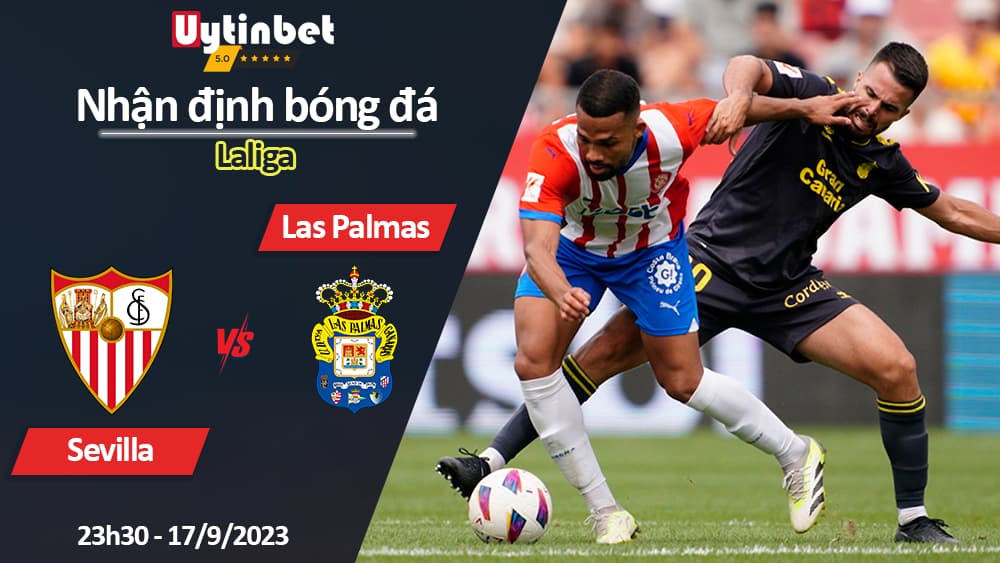 Nhận định bóng đá Sevilla vs Las Palmas, 23h30 ngày 17/9/2023, Laliga