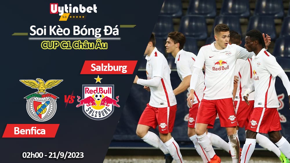 Soi kèo Benfica vs Red Bull Salzburg, 2h00 ngày 21/9/2023