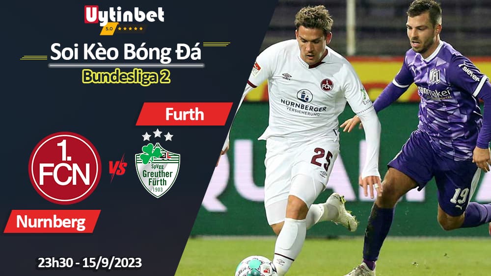 Soi kèo Nurnberg vs Greuther Furth, 23h30 ngày 15/9/2023