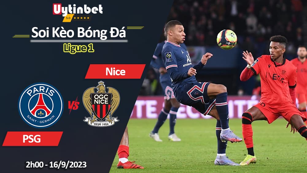 Soi kèo PSG vs Nice, 2h00 ngày 16/9/2023