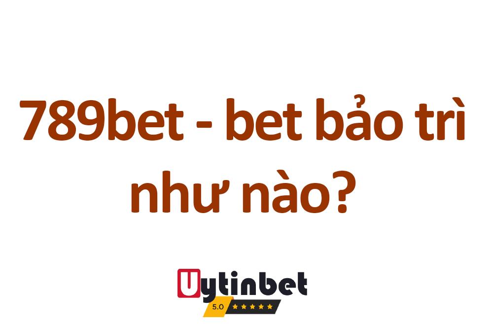 789Bet bảo trì