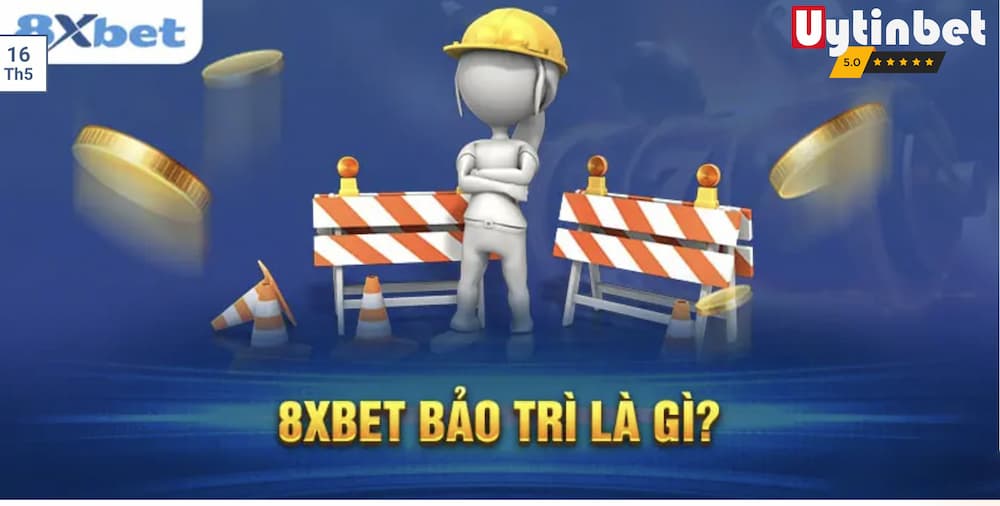 8xbet bảo trì có ảnh hưởng đến tài khoản thành viên không