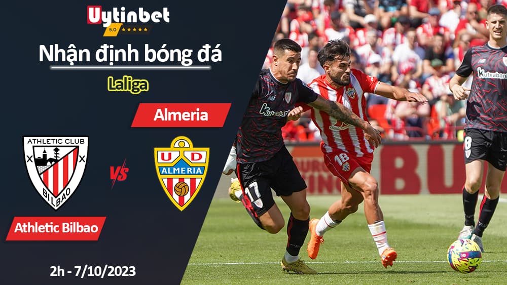 Nhận định bóng đá Athletic Bilbao vs Almeria, 2h ngày 7/10/2023, Laliga