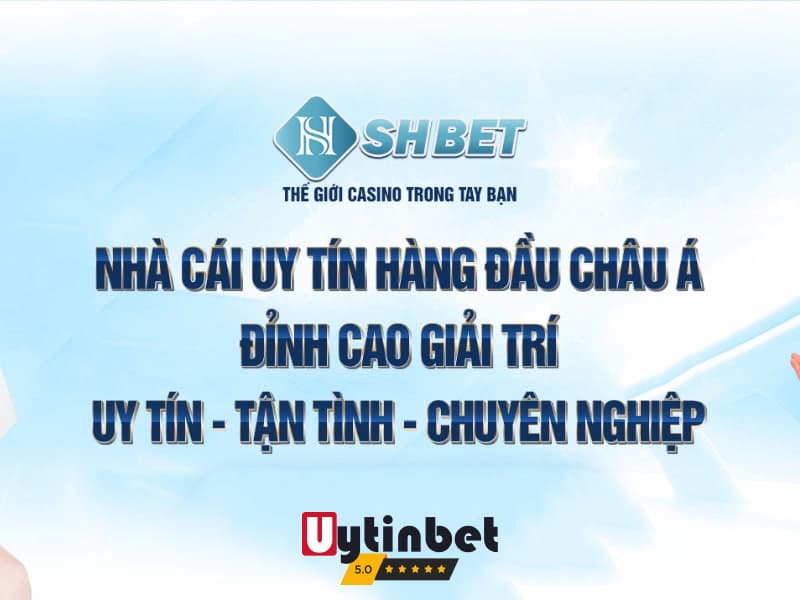 Sự uy tín của nhà cái Shbet