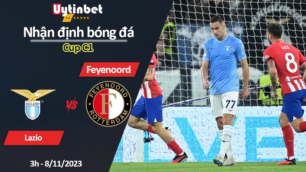 Nhận định bóng đá Lazio vs Feyenoord, 3h ngày 8/11/2023, Cup C1