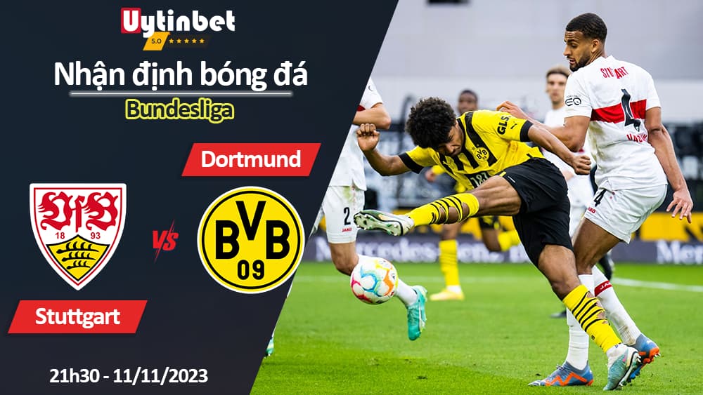 Nhận định bóng đá Stuttgart vs Dortmund, 21h30 ngày 11/11/2023, Bundesliga