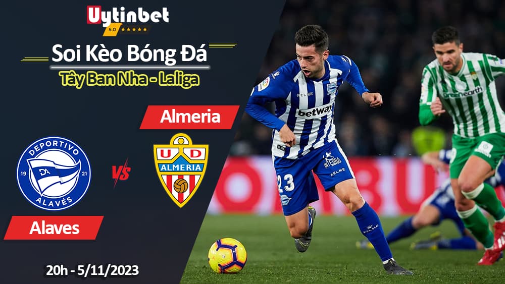 Soi kèo Alaves vs Almeria, 20h ngày 05/11/2023, Laliga