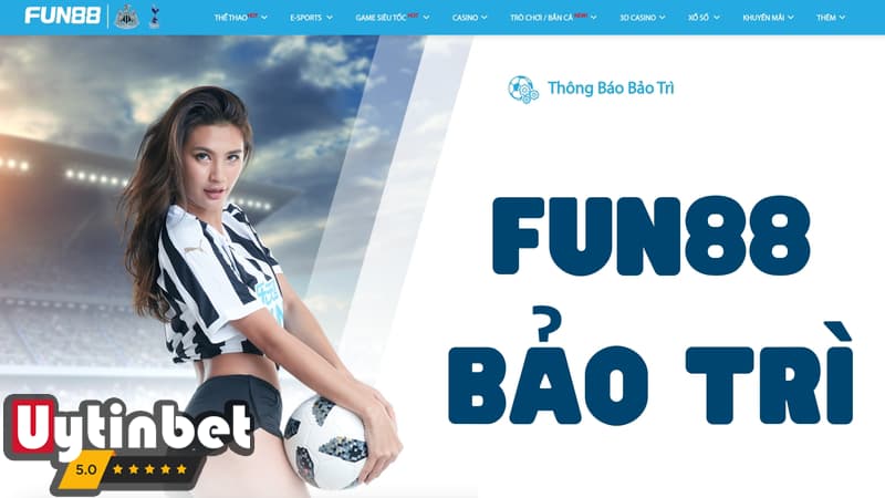 Fun88 bảo trì