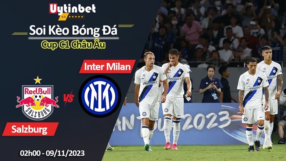 Soi kèo Red Bull Salzburg vs Inter Milan, 03h00 ngày 9/11/2023