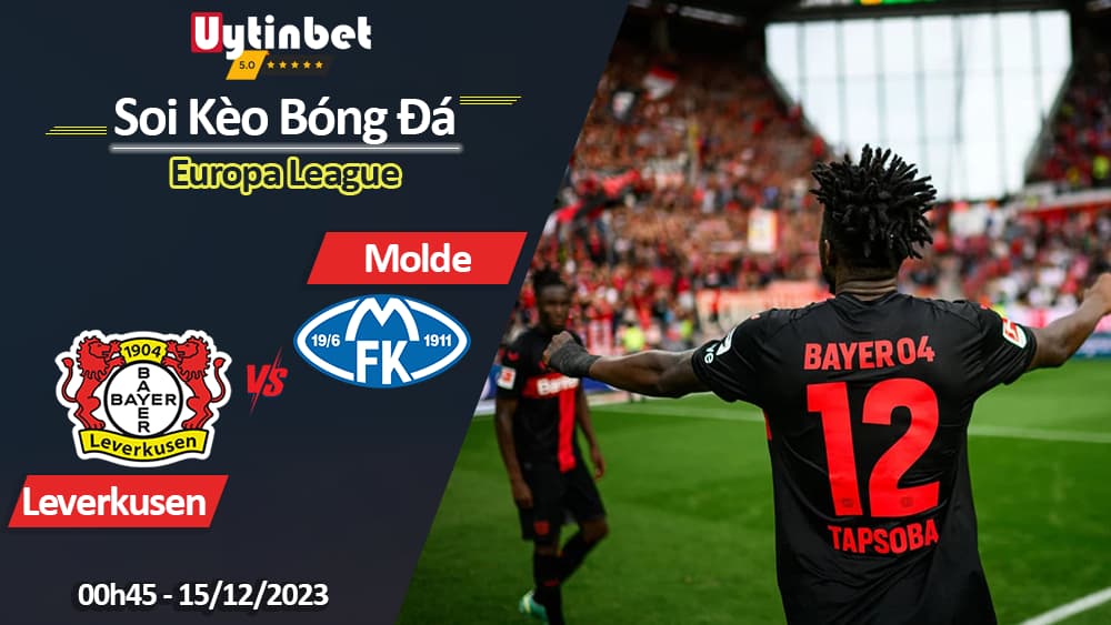 Bayer Leverkusen vs Molde, 00h45 ngày 15/12/2023