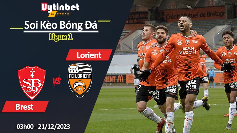 Brest vs Lorient, 03h00 ngày 21/12/2023