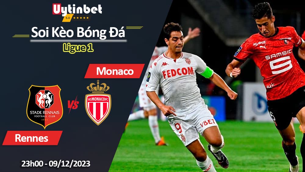 Rennes vs Monaco, 23h00 ngày 09/12/2023