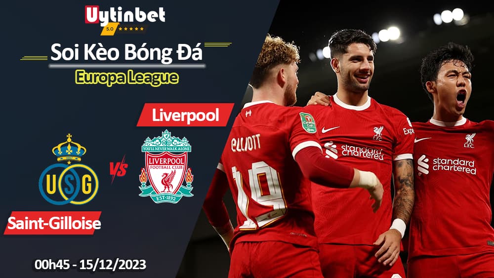 Union Saint-Gilloise vs Liverpool, 00h45 ngày 15/12/2023