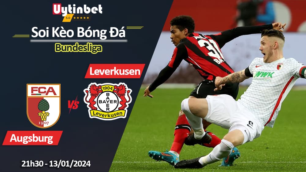 Augsburg vs Bayer Leverkusen, 21h30 ngày 13/01/2024