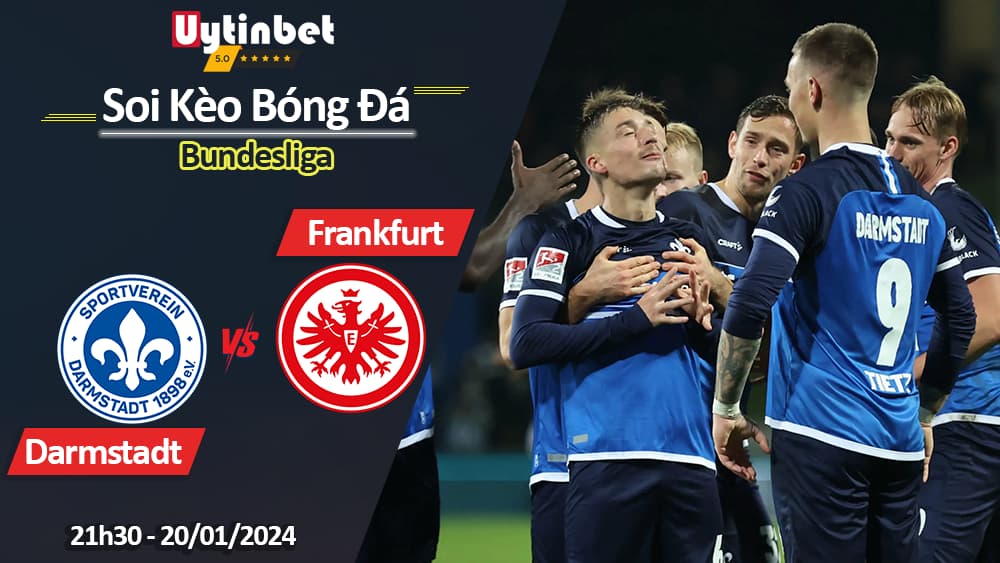 Darmstadt vs Eintracht Frankfurt, 21h30 ngày 20/01/2024