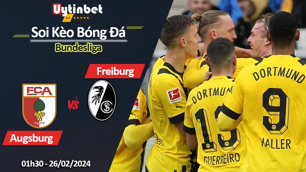 Augsburg vs Freiburg, 01h30 ngày 26/02/2024