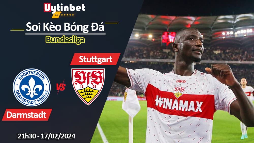 Darmstadt vs Stuttgart, 21h30 ngày 17/02/2024